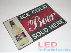 Табличка металлическая 30см*20см Ice cold Beer sold here
